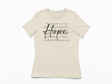 Load image into Gallery viewer, Women&#39;s Hope Tee
